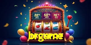 brgame: Seu Cassino Premiado com Pagamentos Rápidos